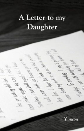 Letter to my Daughter от Yumeon