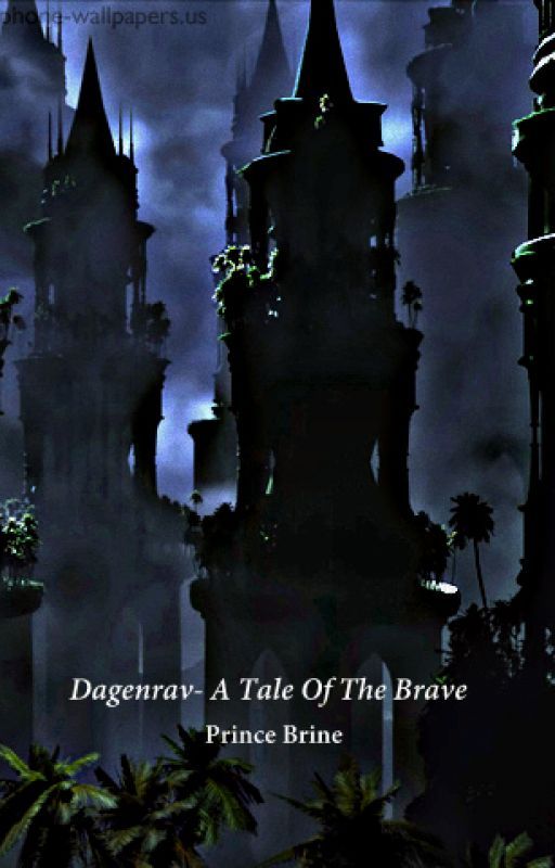 Dagenrav - A tale of the Brave by PrinceBrine