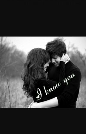 I know you by TirzaJulia