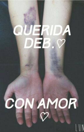 "Querida Deb.♡" بقلم LunaSheridan