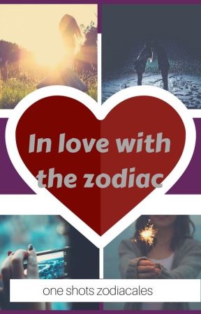 In Love With the Zodiac by -VXRXS-