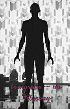Le mystère ~ the mystery~ by EloiseHinnells