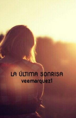 LA ÚLTIMA SONRISA by tovimark0