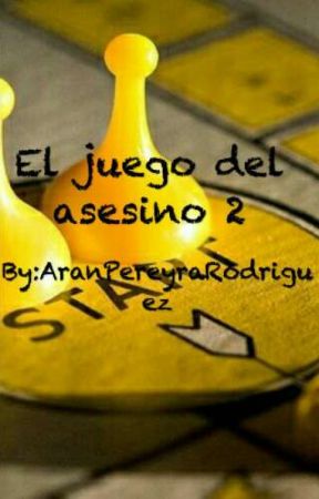 EL JUEGO DEL ASESINO 2 by AranPereyraRodriguez