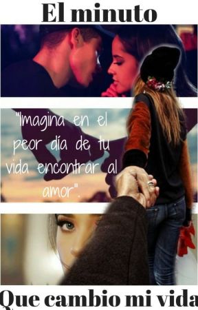 El minuto que cambio mi vida by MendesMuffin04