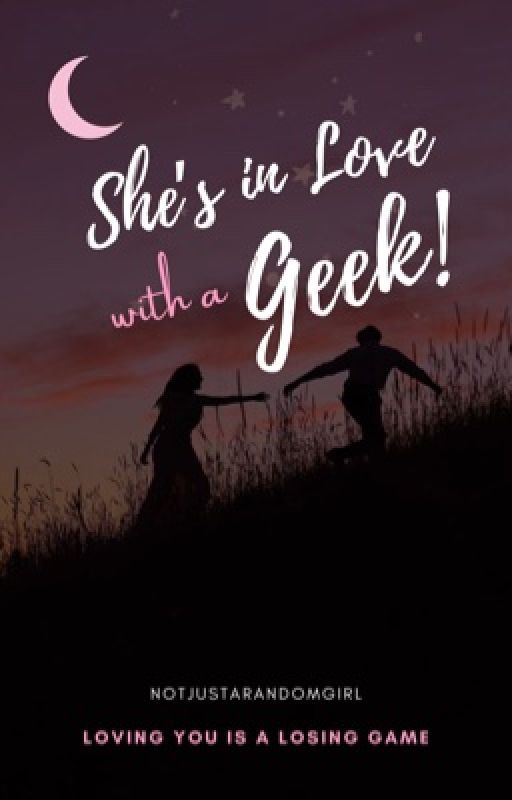 She's In Love With A Geek av notjustarandomgirl