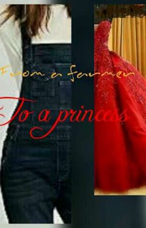 From a Farmer to a Princess від Godlover25