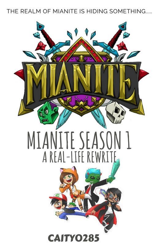 Mianite Season 1 • Real-Life Rewrite by OrphanAccount0285