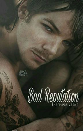 Bad Reputation || Larry Stylinson ↫ by HarryPasivaOMG