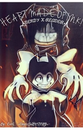 Heart Made Of Ink! •BATIM X READER•, de revivalmp4