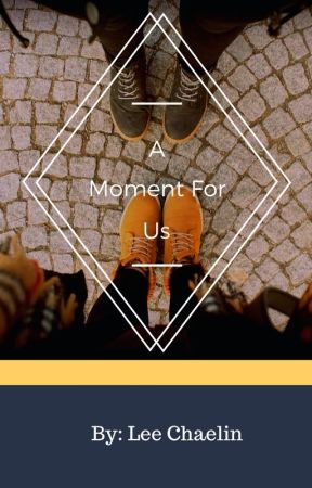 A Moment For Us - KATHNIEL by LeeXxChaelin