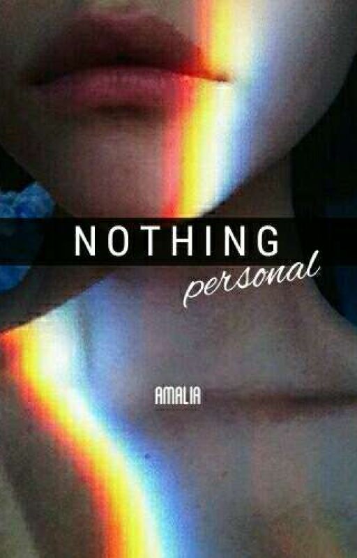 Nothing Personal by Amaliayayyy