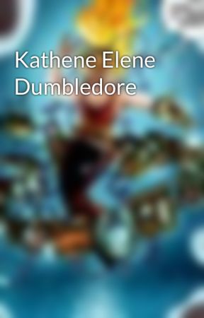 Kathene Elene Dumbledore by Ae3qe27u