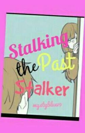 $talking The Past Stalker bởi mystyblue19