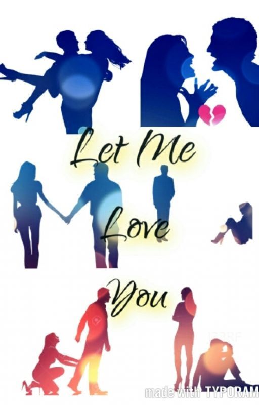 Let Me Love You by vish_priya