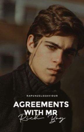 Agreements With Mr Rich Boy | ✓ by RapunzelsSaviour