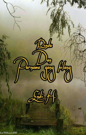 Rindu dan Purnama yang hilang بقلم Endi_Hermawan