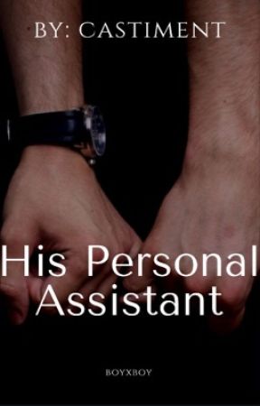 His Personal Assistant (BoyxBoy) by Castiment