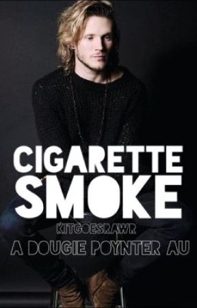 cigarette smoke (dougie poynter au) by kitgoesrawr