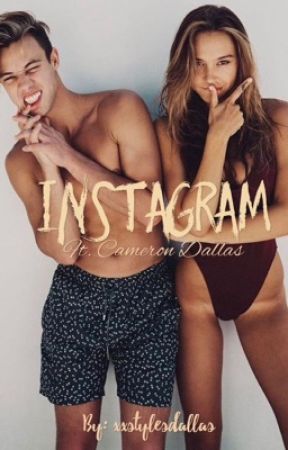Instagram ft. Cameron Dallas by xxstylesdallas