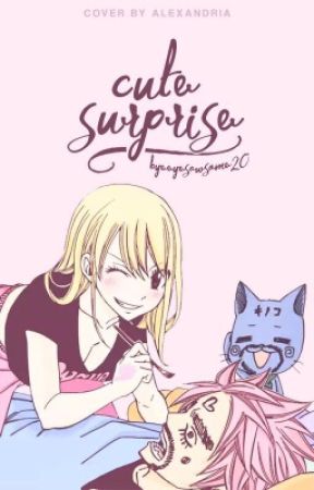 ~Cute Surprise~ NaLu One-Shots by blueeyesawsome20