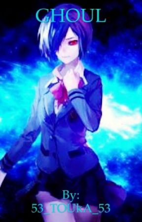 GHOUL oleh 53_TOUkA_53