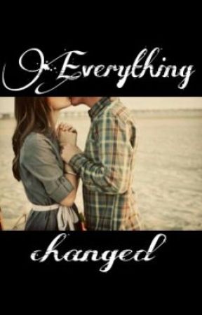 Everything Changed de lauralinchen