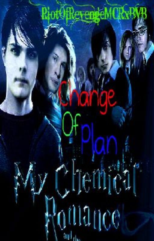 Change Of Plan - ON HOLD - (My Chemical Romance/Harry Potter Crossover) від MyStorybookRomance