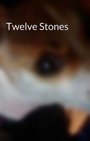 Twelve Stones от Glorfendel