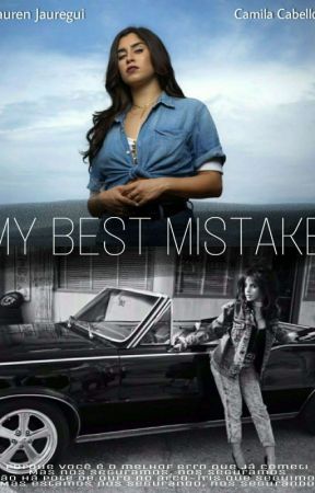 My Best Mistake  by aricabello93