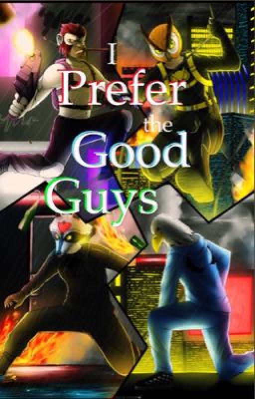 I Prefer the Good Guys by Narwhal_is_Awesome