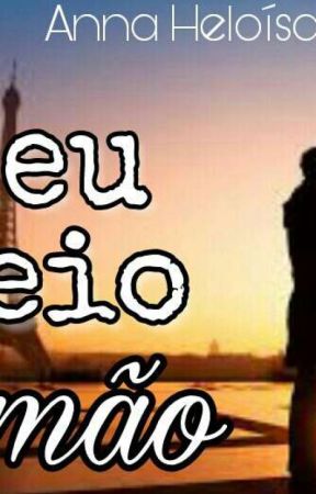 Meu meio_irmão by annaheloisacosta13