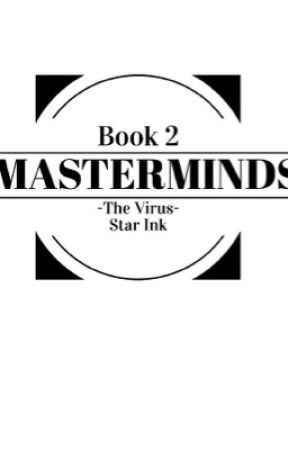 Masterminds 2- tHe ViRuS by squid_denise