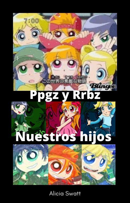 Ppgz y Rbbz Nuestros hijos de Harckey