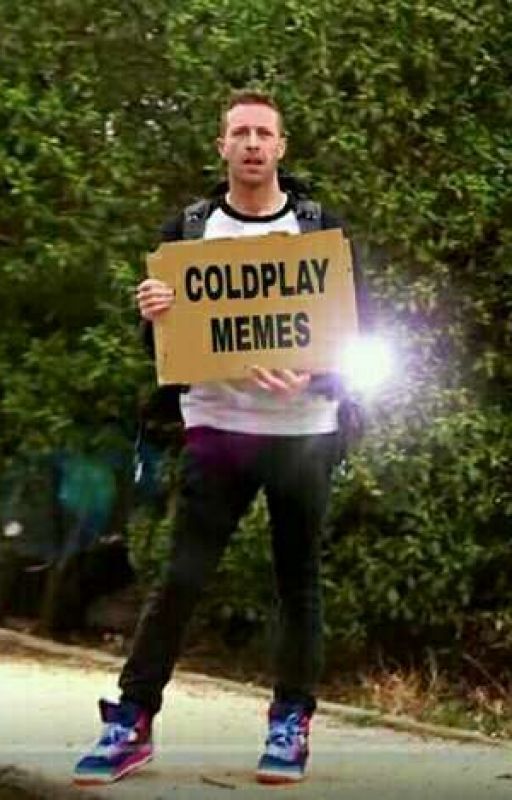 Coldplay Memes de -PaganPoetry-