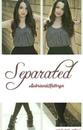 Seperated by AubriandKathryn