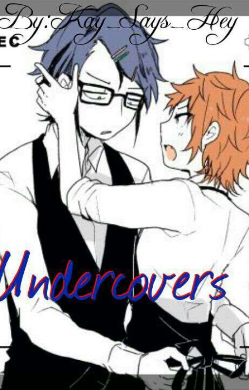 Undercovers (a sarumi fic) by kay_says_hey