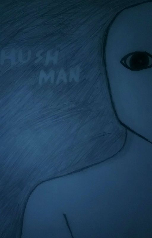 Hush Man by HorrorOMind