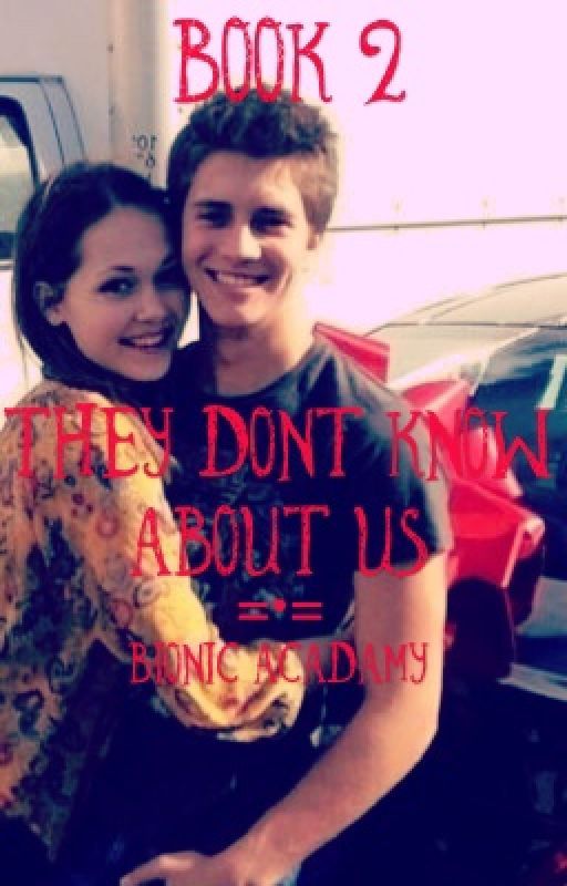 They Don't Know About Us\\Book 2\\Brase Fanfiction  by macee2323