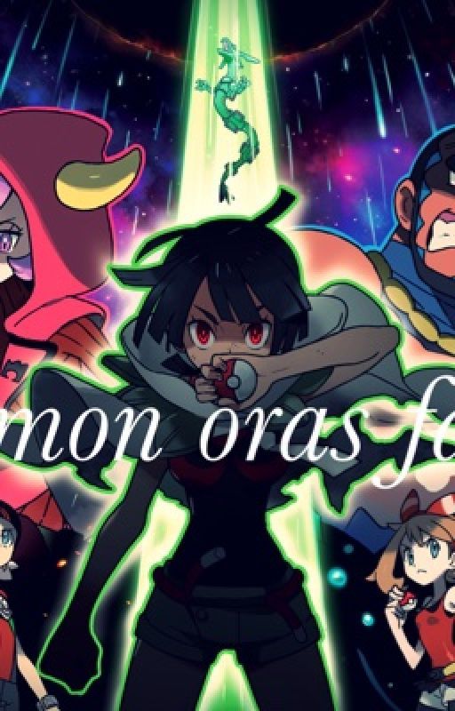 Struggles (Pokémon oras fanfic) 2017 PokémonWatties by lorenzocaitlyn