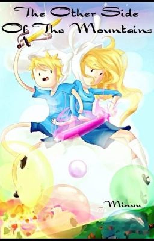 The Other Side of the Mountain (Adventure Time fanfic) by _Minuu_