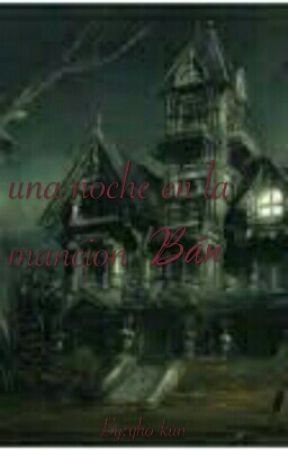 una noche en la mansión bán by esolonoy