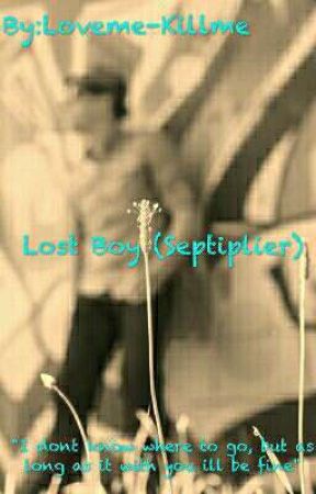 A Lost Boy (Septipler) by Loveme-Killme