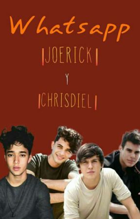 Whatsapp ||JOERICK Y CHRISDIEL||  by richardpiola