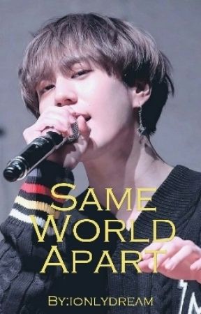 Kim Yugyeom x Reader: Same World Apart... by ionlydream