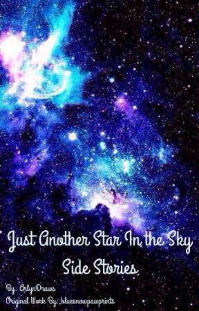 Just Another Star In the Sky Side Stories от ArlynDraws