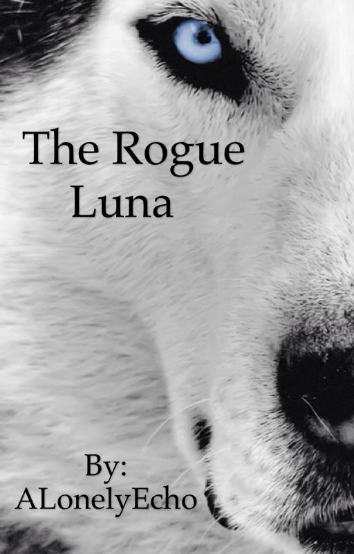 The Rogue Luna ni ALonelyEcho