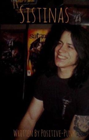 Sistinas(Glenn Danzig Fanfiction) by Positive_Punk