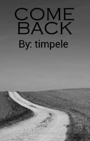 Come Back by timpele