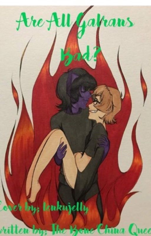 Are all Galrans bad? (A Kidge fanfic) discontinued by KiwiCrayonz